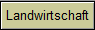 Landwirtschaft